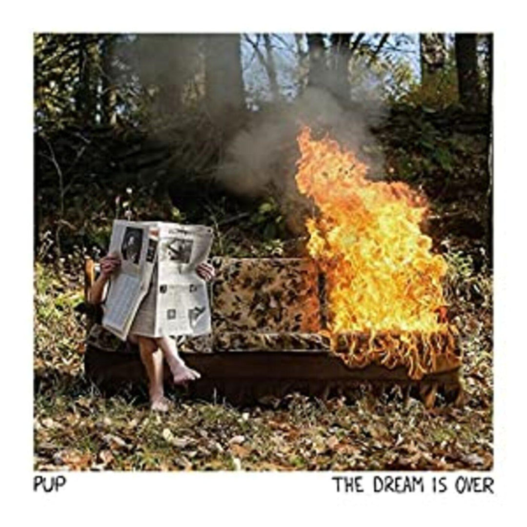 Dream Is Over - PUP