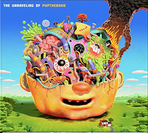 The Unraveling of Puptheband [Explicit Content] - PUP