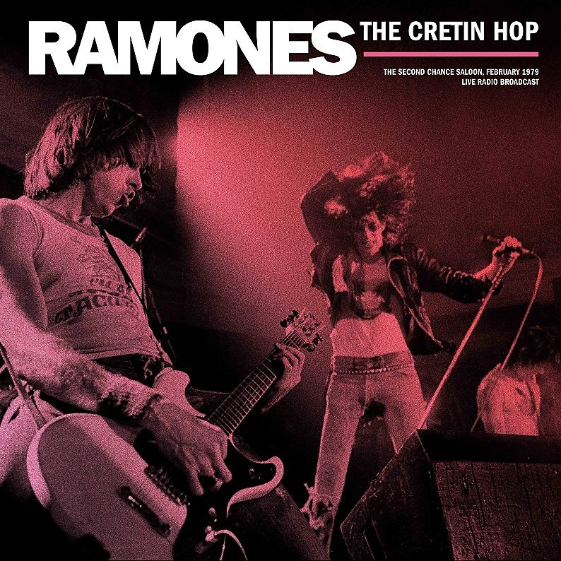 The Cretin Hop, Live From The Second Chance Saloon - Ramones