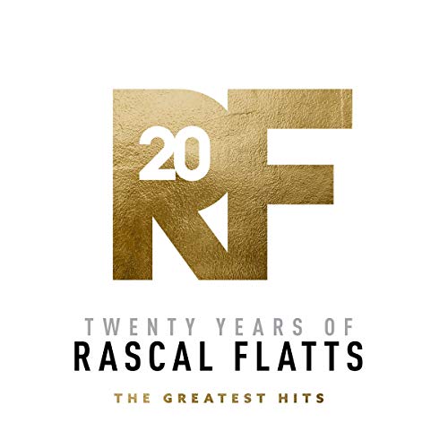 Twenty Years Of Rascal Flatts - The Greatest Hits [2 LP] - Rascal Flatts