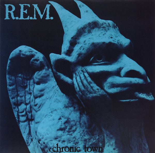 CHRONIC TOWN - R.E.M.