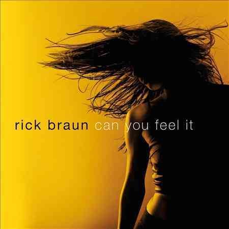 CAN YOU FEEL IT - Rick Braun