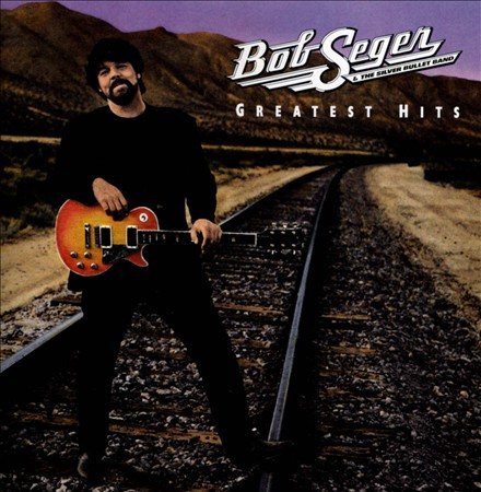 GREATEST HITS - SEGER,BOB & THE SILVER BULLET BAND
