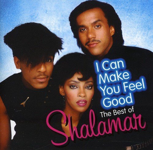 I CAN MAKE YOU FEEL GOOD: BEST OF - Shalamar