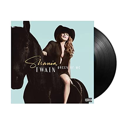 Queen Of Me [Explicit Content] (Limited Edition, Autographed Insert) - Shania Twain