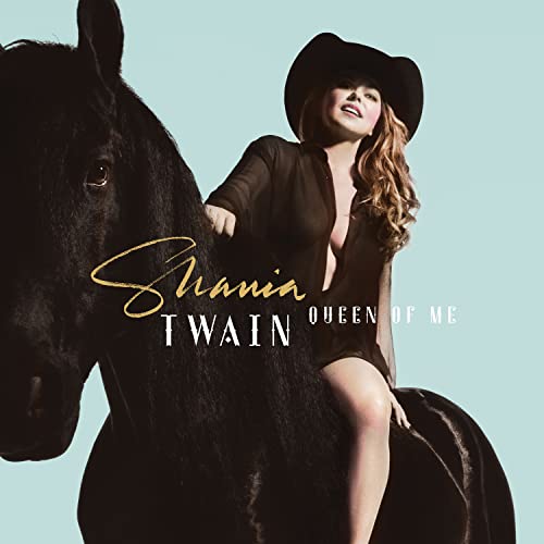 Queen Of Me [LP] - Shania Twain