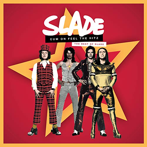 Cum On Feel the Hitz: The Best of Slade - Slade