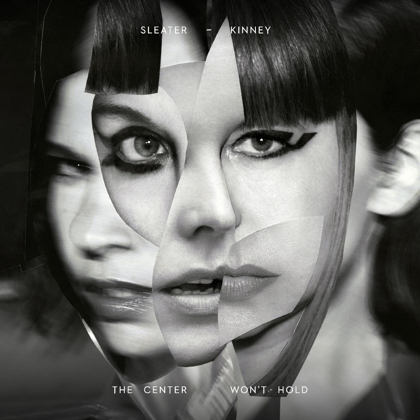 Center Won't Hold (With Booklet) - Sleater-kinney