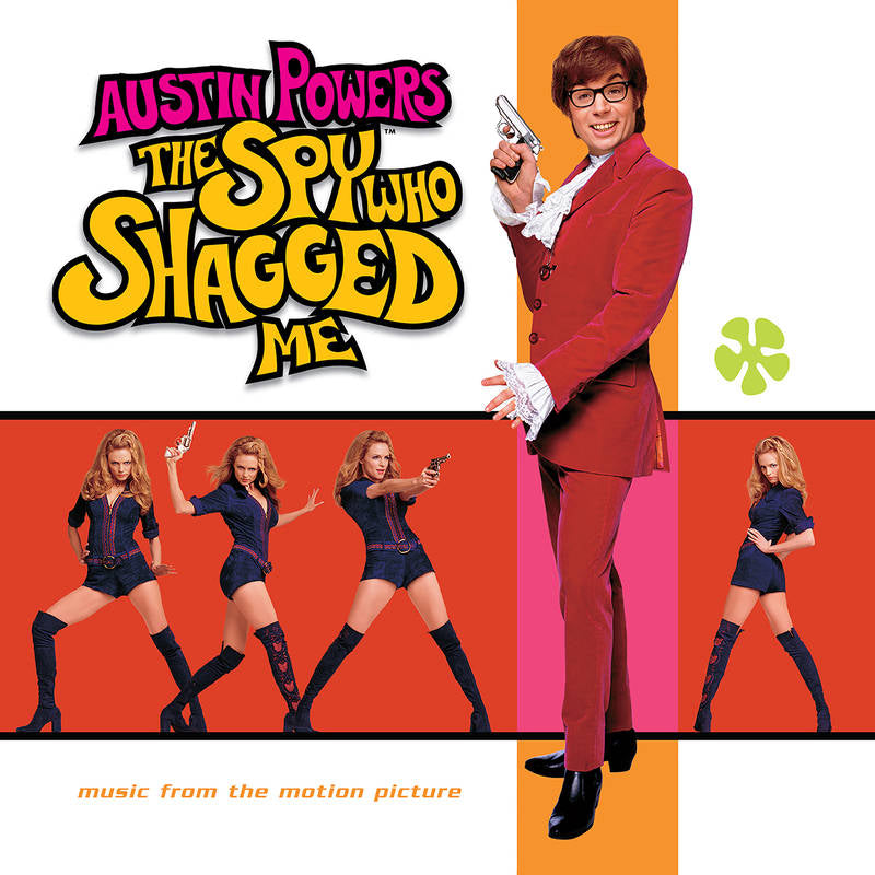 Austin Powers: The Spy Who Shagged Me (Music From the Motion Picture) - Soundtrack
