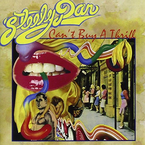CAN'T BUY A THRILL - Steely Dan