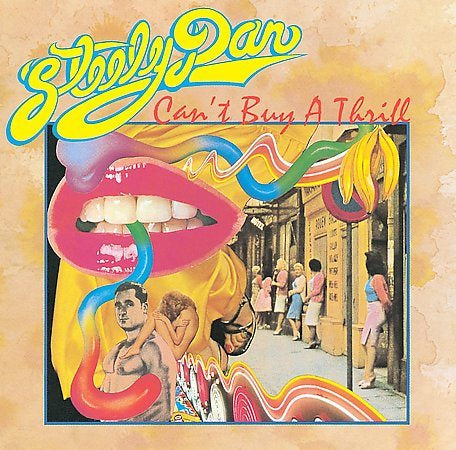 CAN'T BUY A THRILL - Steely Dan