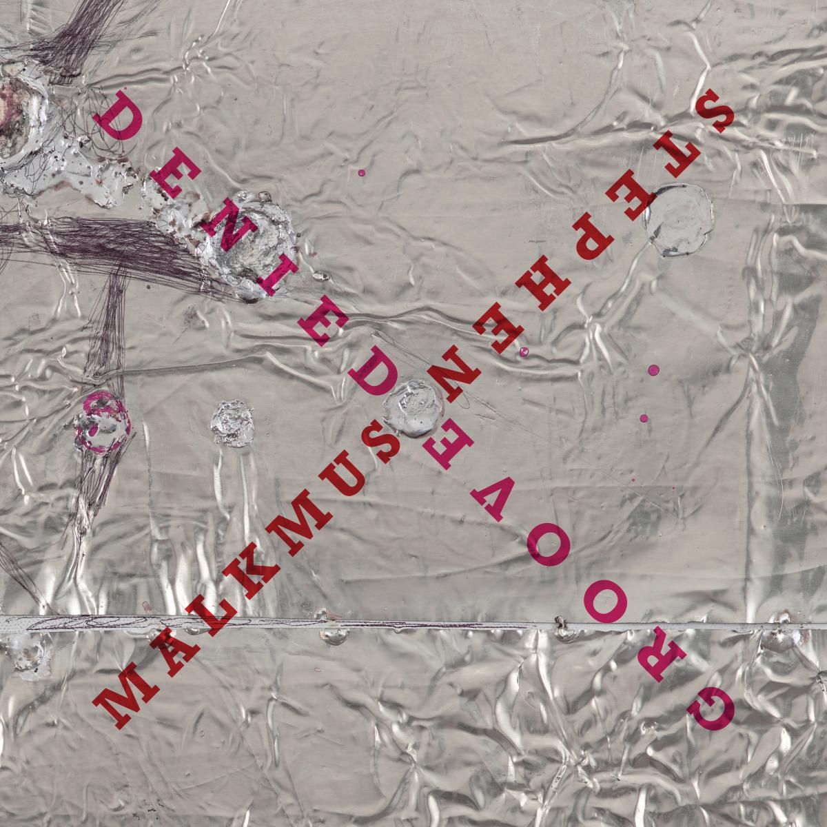 Groove Denied - Stephen Malkmus