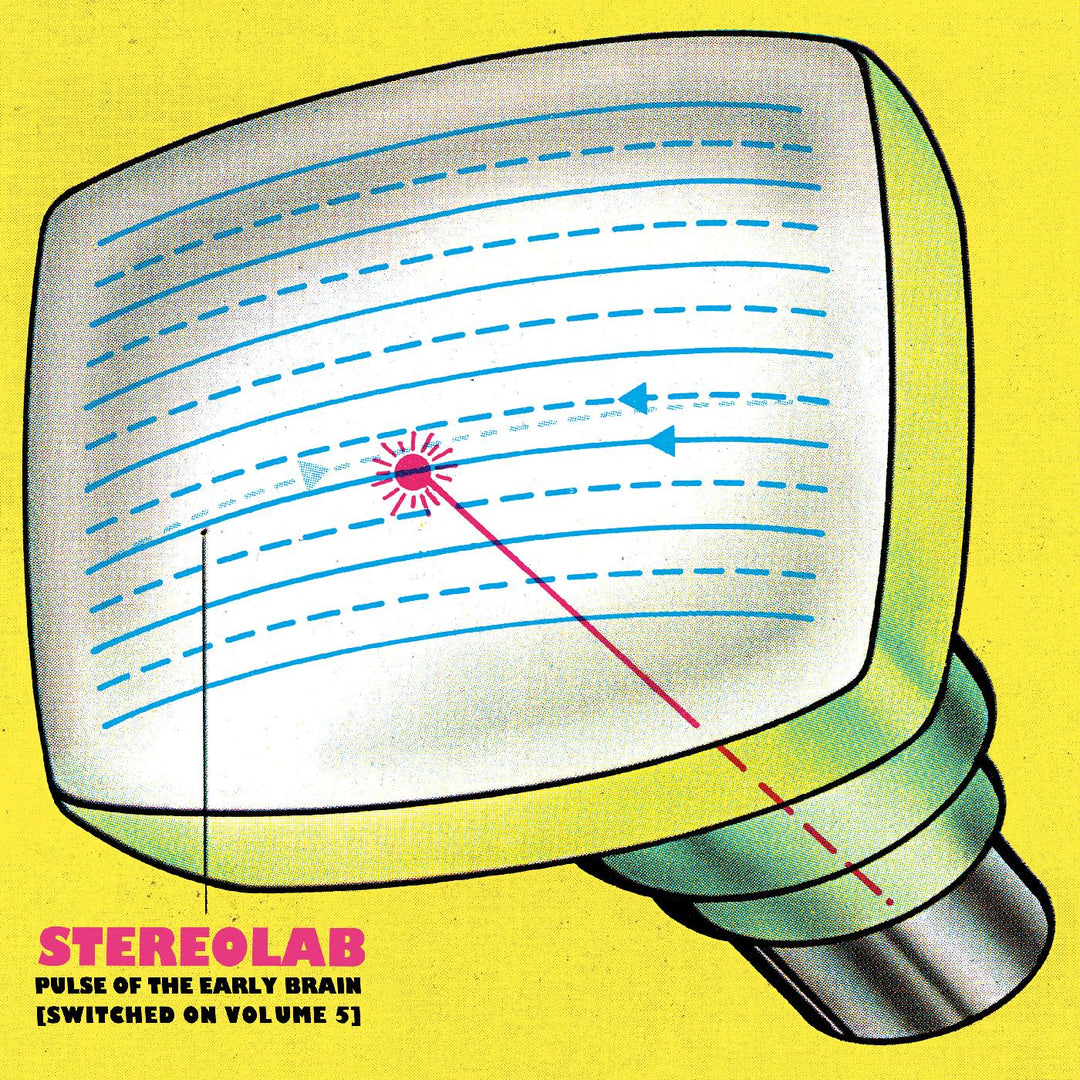 Pulse Of The Early Brain [Switched On Volume 5] - Stereolab