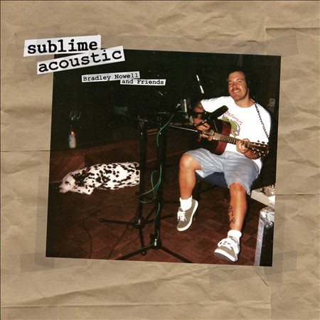 Acoustic: Bradley Nowell & Friends - Sublime