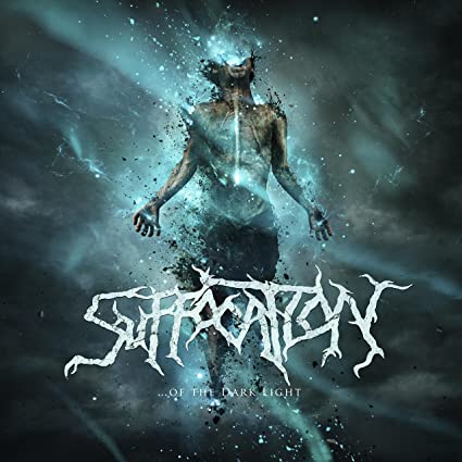 ...Of the Dark Light - Suffocation