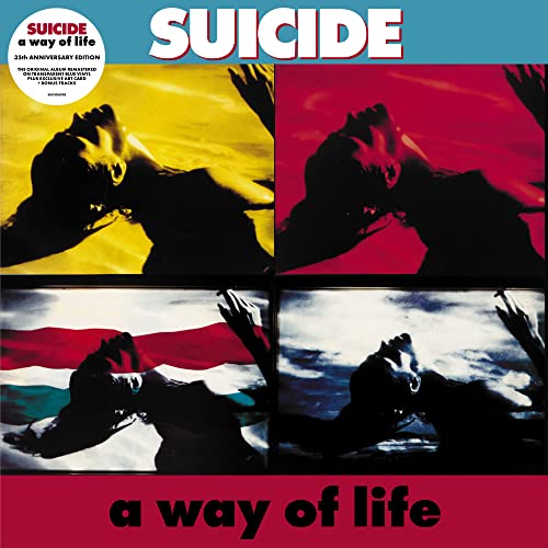 A Way of Life (35th Anniversary Edition) (2023 - Remaster) - Suicide
