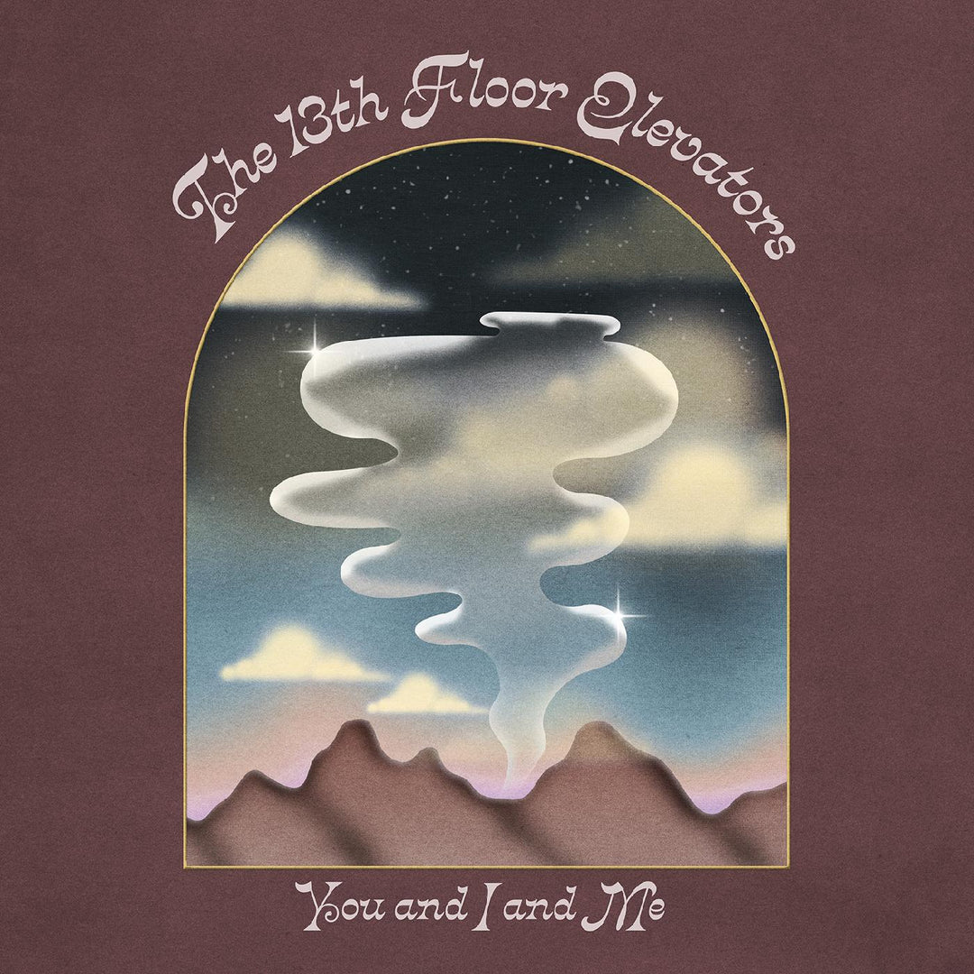 You And I And Me - The 13th Floor Elevators