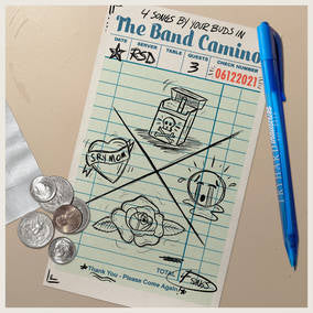 4 Songs by your buds in The Band Camino (RSD Exclusive) - The Band Camino
