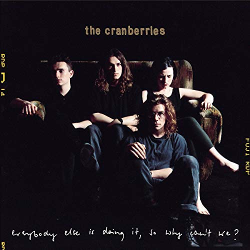 Everybody Else Is Doing It, So Why Can't We [LP] - The Cranberries