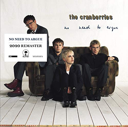 No Need To Argue - The Cranberries