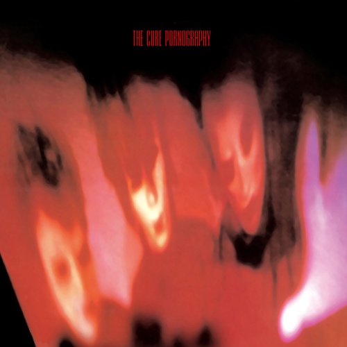 PORNOGRAPHY - The Cure