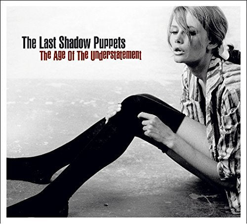 Age of the Understatement - The Last Shadow Puppets