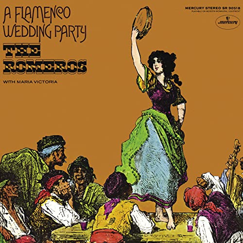 A Flamenco Wedding Party (Mercury Living Presence Series) [Half-Speed LP] - The Romeros/Maria Victoria