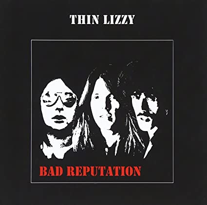 Bad Reputation (Remastered, Bonus Tracks) [Import] - Thin Lizzy