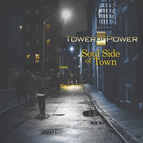 Soul Side Of Town - Tower of Power