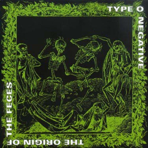 Origin of Feces [Import] - Type O Negative