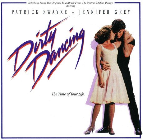 Dirty Dancing (Original Soundtrack) - Various Artists