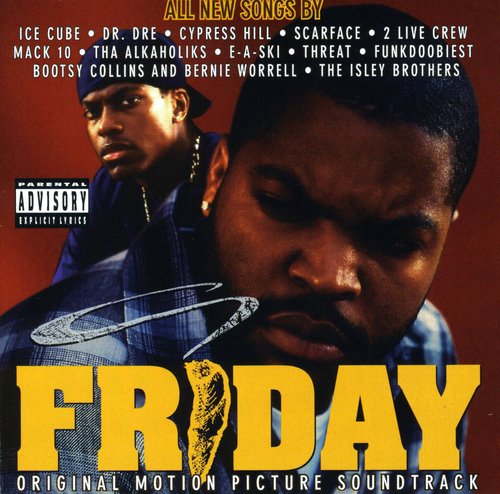 Friday (Original Motion Picture Soundtrack) [Explicit Content] - Various Artists