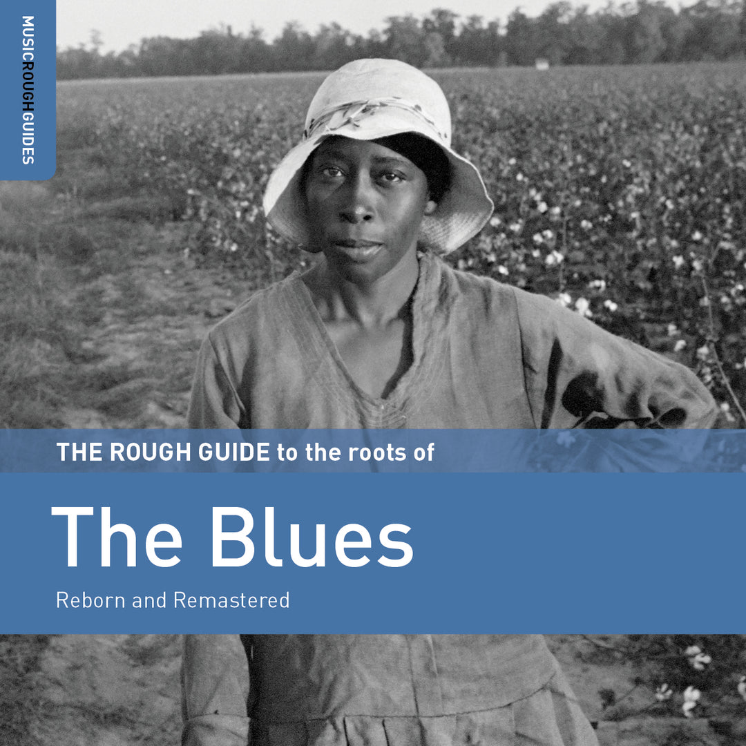 Rough Guide To The Roots Of The Blues - Various Artists