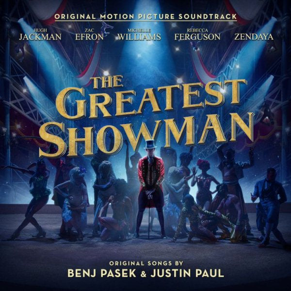 The Greatest Showman (Original Motion Picture Soundtrack) - Various Artists