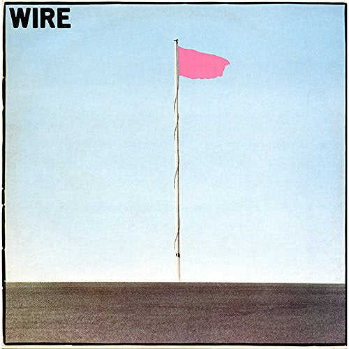 Pink Flag - WIRE