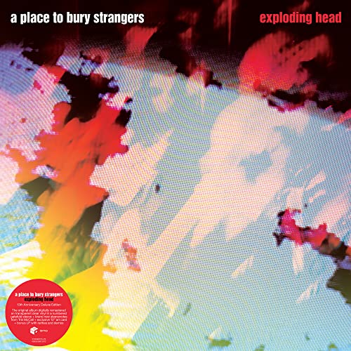 Exploding Head (2022 Remaster) (Deluxe 2LP Colour) (Limited Edition) - A Place to Bury Strangers