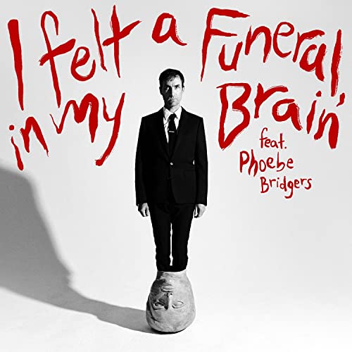 I felt a Funeral, in my Brain (feat. Phoebe Bridgers) [7" Single] [33 RPM] - Andrew Bird