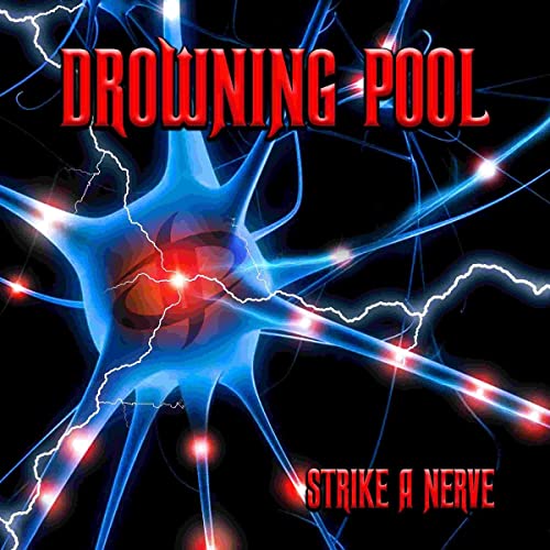 Strike A Nerve (180 Gram Vinyl) - Drowning Pool