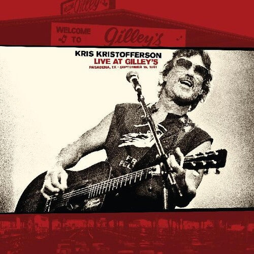 Live At Gilley’s - Pasadena, TX: September 15, 1981 (INDIE EXCLUSIVE, WHITE MARBLED VINYL) - Kris Kristofferson