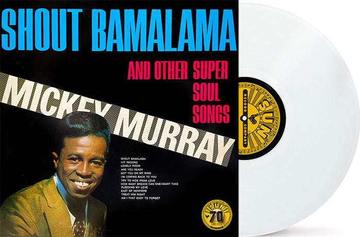 Shout Bamalama And Other Soul Songs (Colored Vinyl, White, Indie Exclusive) - Mickey Murray