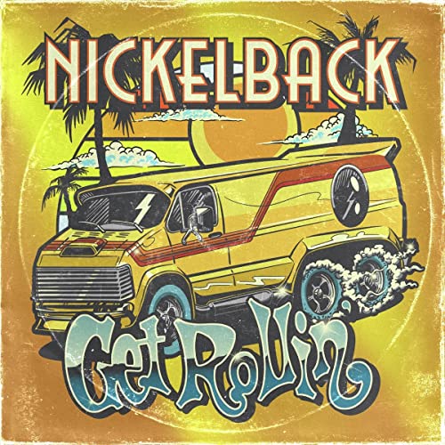 Get Rollin' (Deluxe) - Nickelback