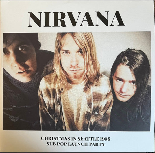 Christmas In Seattle 1988 (Sub Pop Launch Party) [Import] (2 Lp's) - Nirvana