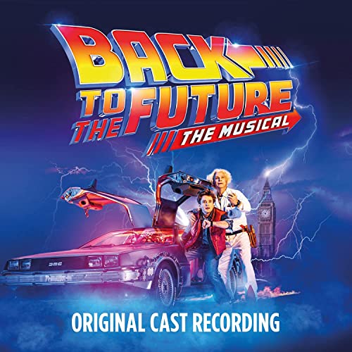 Back To The Future: The Musical (140 Gram Vinyl, Gatefold LP Jacket) (2 Lp's) - Original Cast of Back To The Future: The Musical