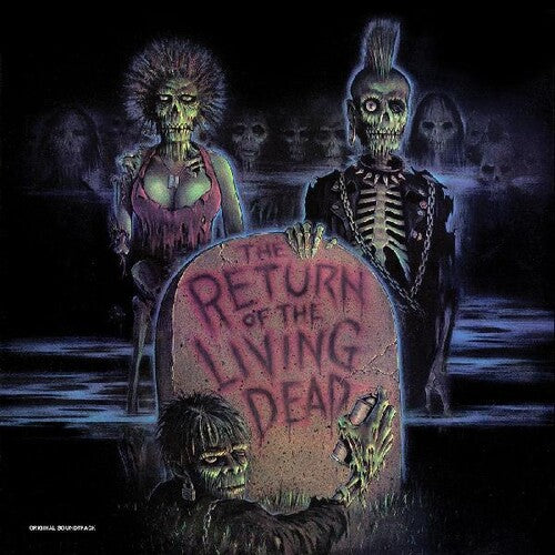 The Return of the Living Dead (Original Soundtrack) (Limited Edition, Clear & Red Splatter Vinyl) - Various Artists